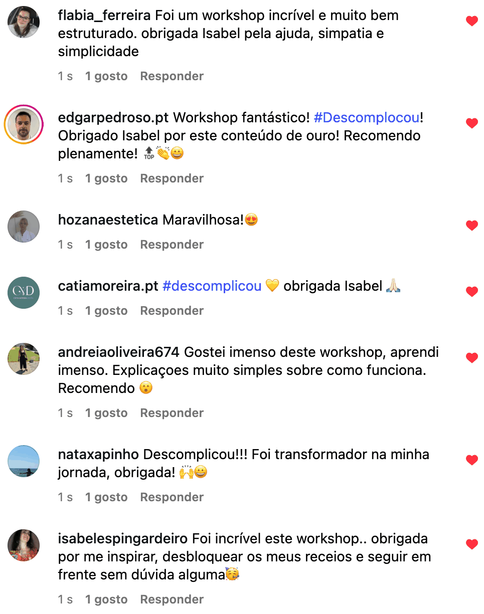 Comentários no Instagram: workshop incrível e muito bem estruturado, descomplicou, conteúdo de ouro, recomendo